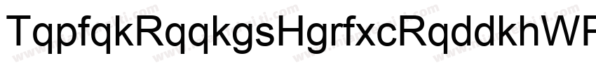 TqpfqkRqqkgsHgrfxcRqddkhWP GreekCe字体转换